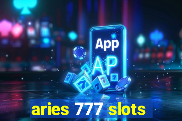 aries 777 slots