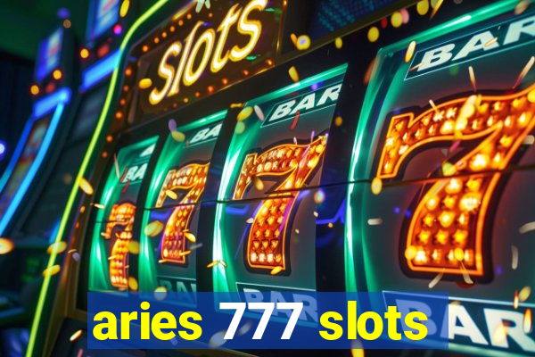 aries 777 slots