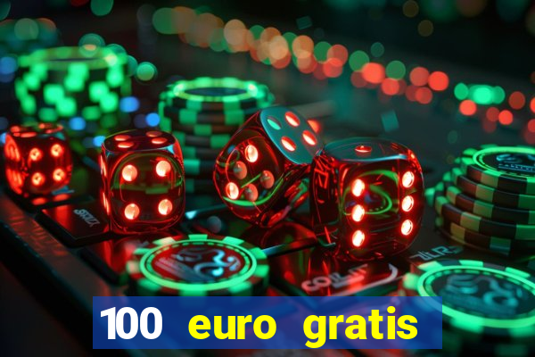 100 euro gratis online casino