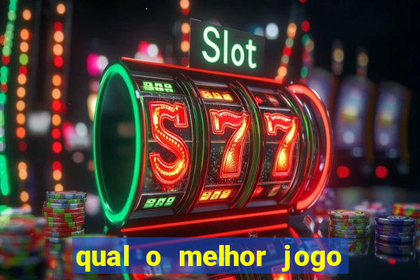 qual o melhor jogo para jogar e ganhar dinheiro