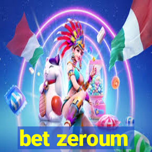 bet zeroum