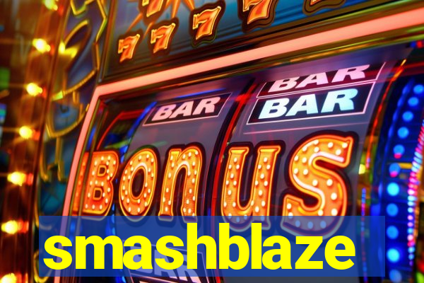 smashblaze