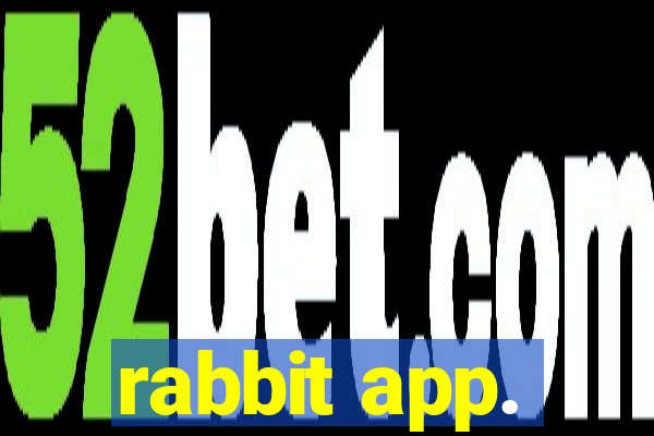 rabbit app.