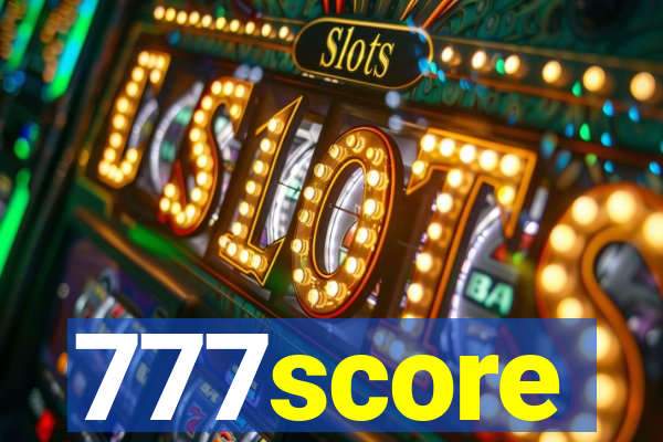 777score