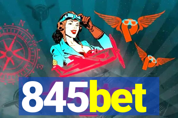 845bet