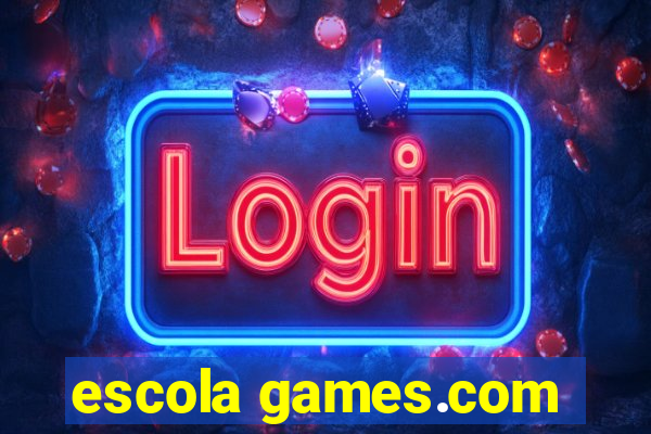 escola games.com