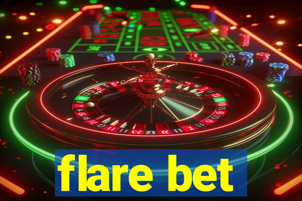 flare bet