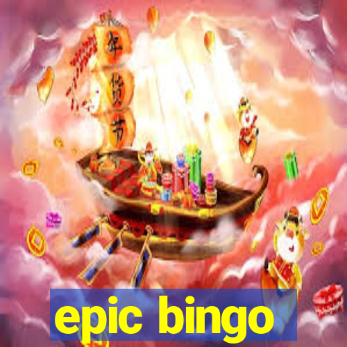 epic bingo