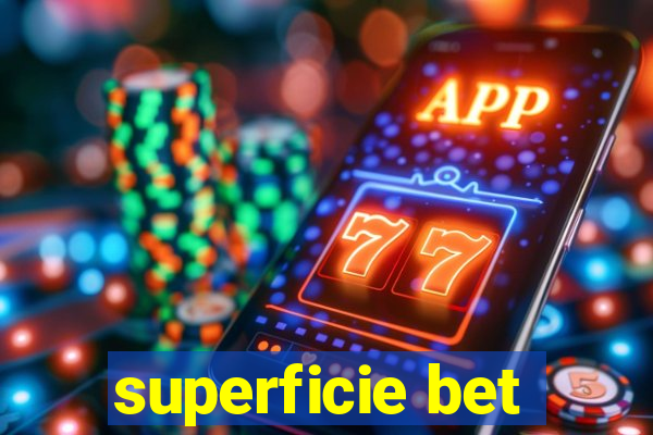 superficie bet