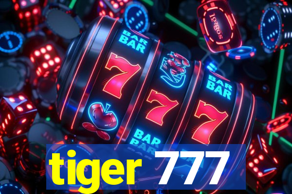 tiger 777