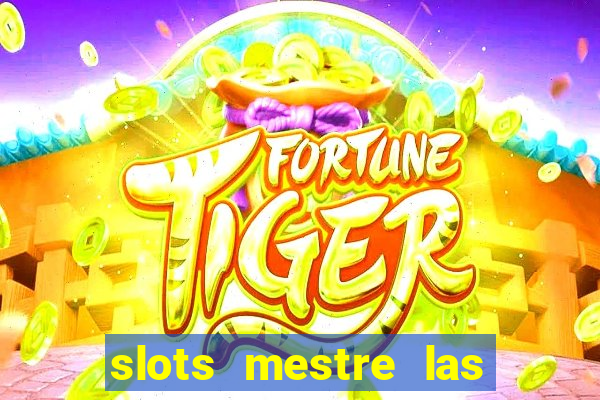 slots mestre las vegas 777