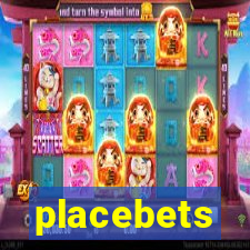 placebets