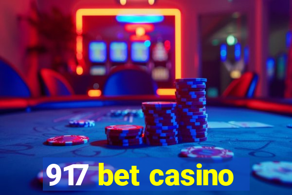 917 bet casino