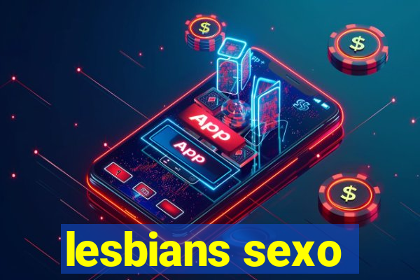 lesbians sexo