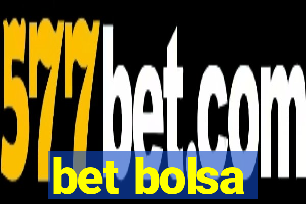 bet bolsa