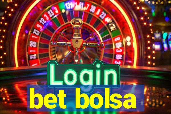 bet bolsa