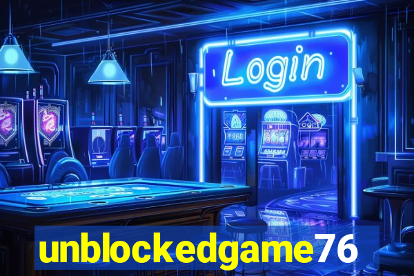 unblockedgame76