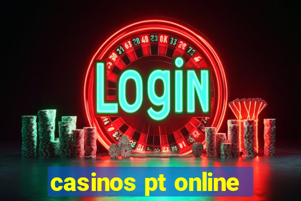 casinos pt online