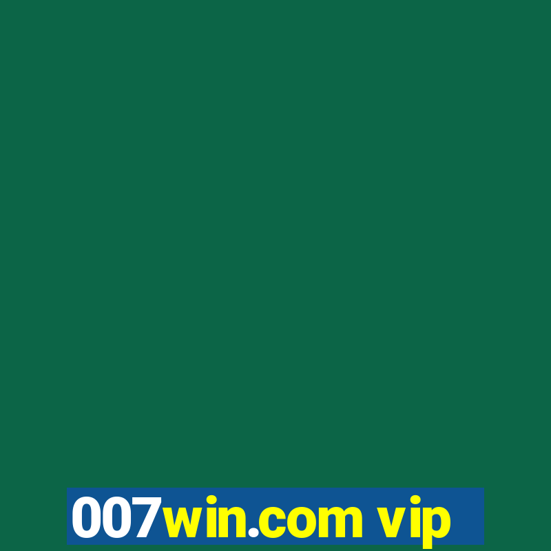 007win.com vip