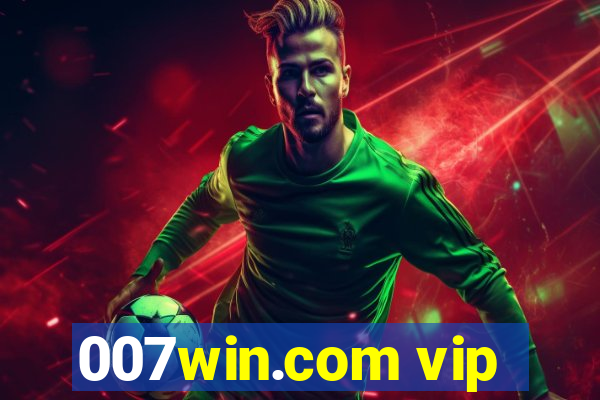 007win.com vip