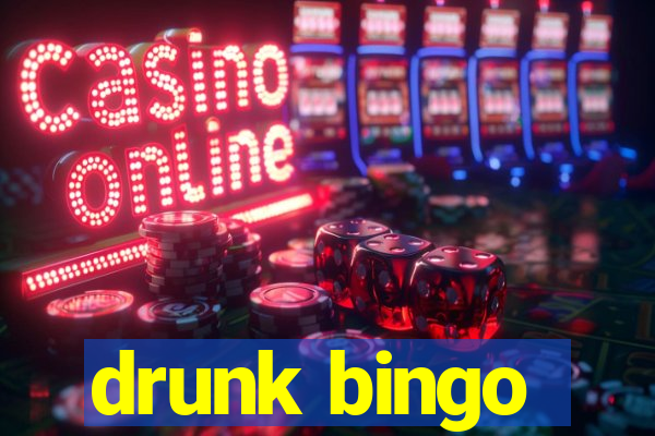 drunk bingo