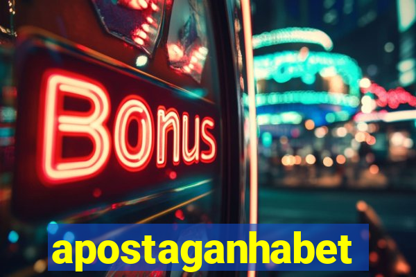 apostaganhabet