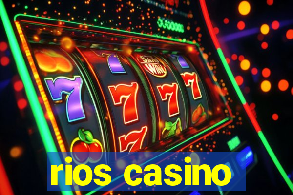 rios casino