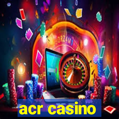 acr casino