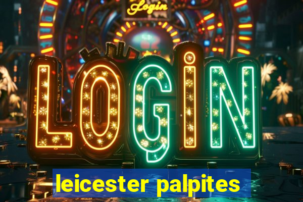 leicester palpites