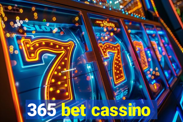 365 bet cassino