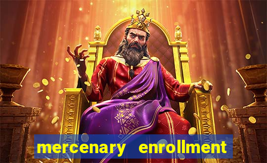 mercenary enrollment pt br