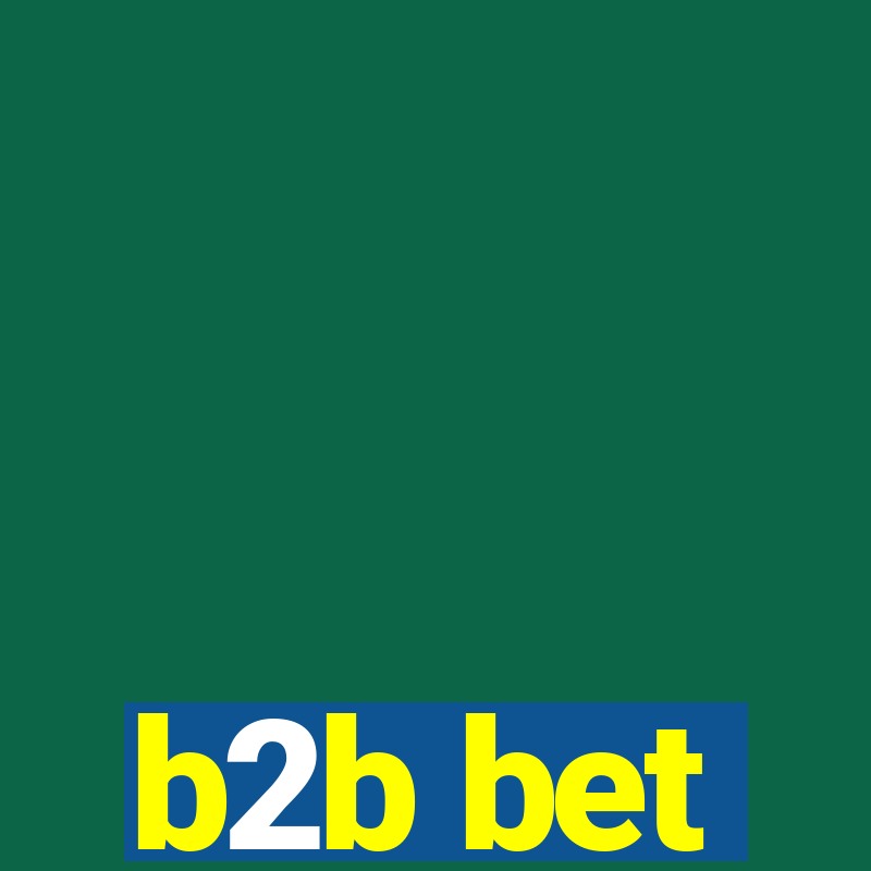 b2b bet