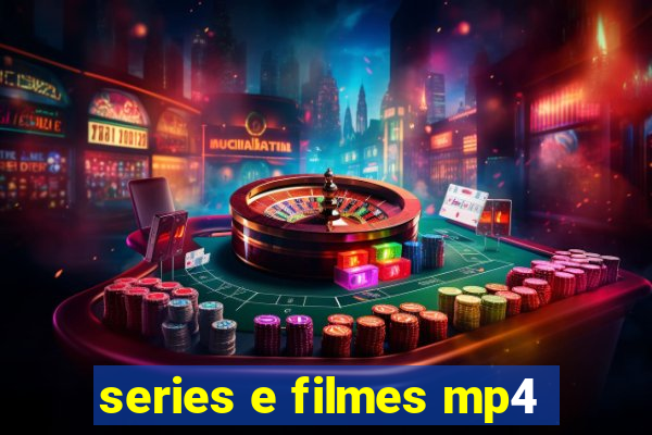 series e filmes mp4