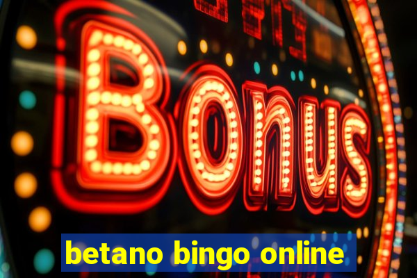 betano bingo online