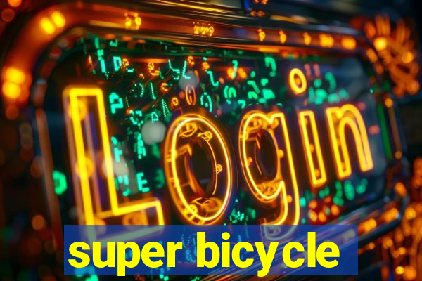 super bicycle