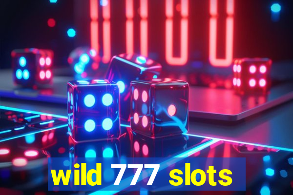 wild 777 slots