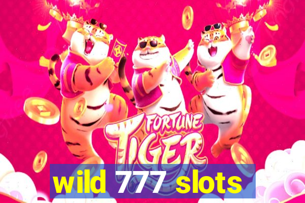 wild 777 slots