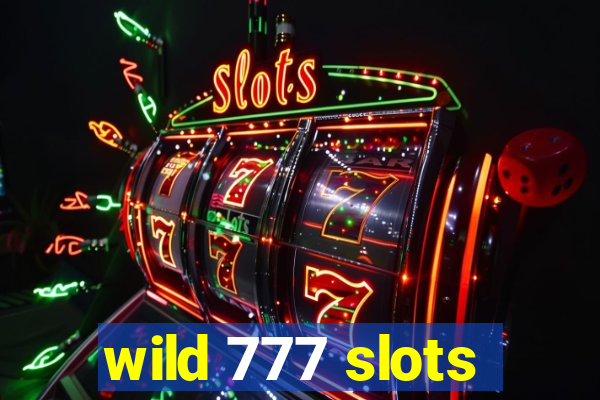 wild 777 slots