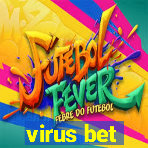 virus bet