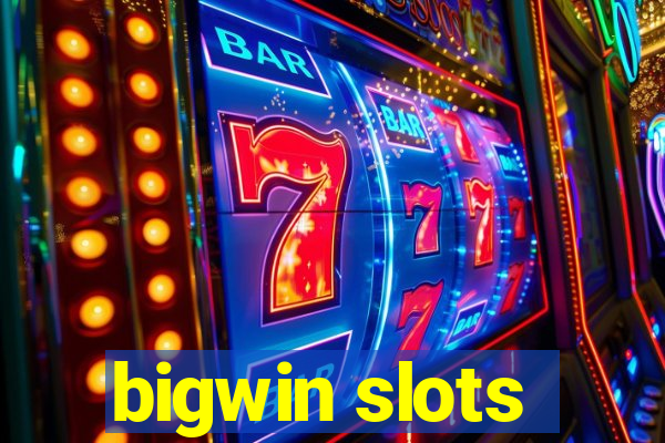 bigwin slots