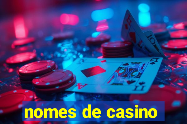 nomes de casino