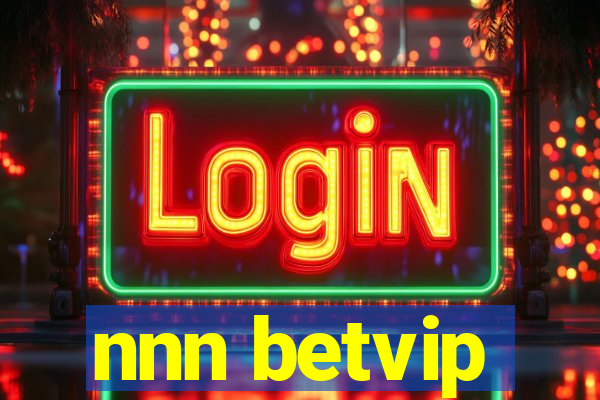 nnn betvip