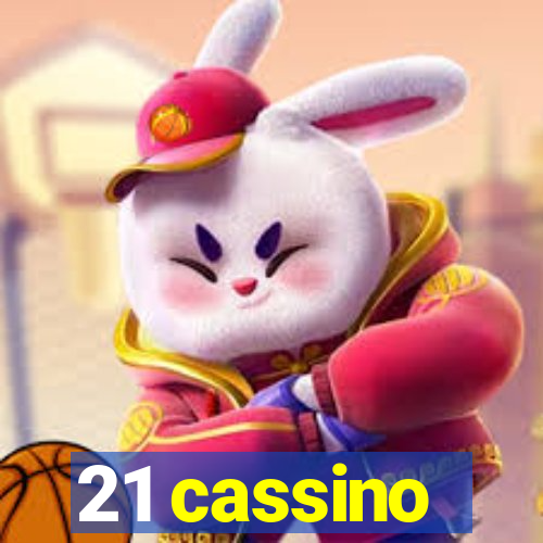 21 cassino