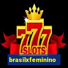 brasilxfeminino