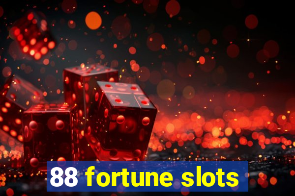 88 fortune slots