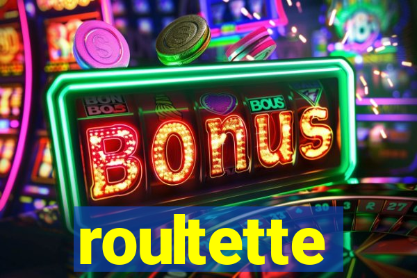 roultette