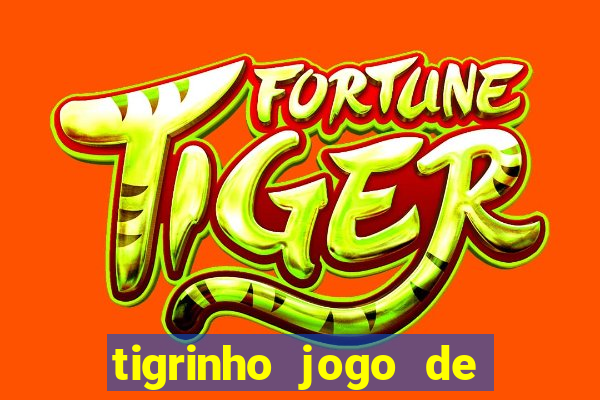 tigrinho jogo de aposta baixar