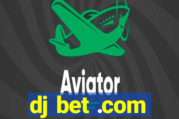 dj bet .com