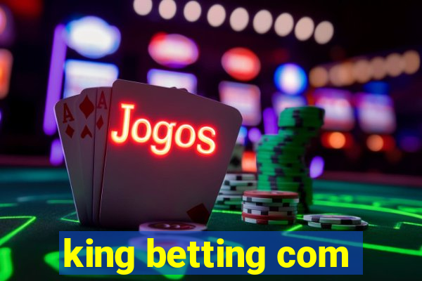 king betting com