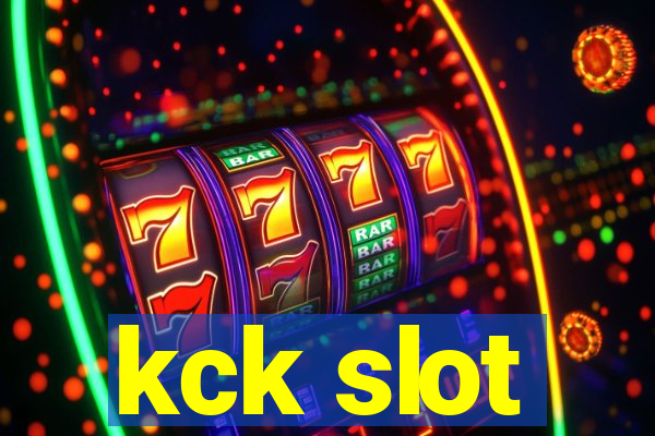 kck slot